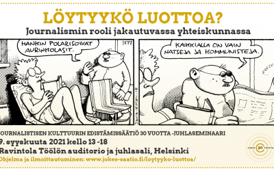 Jokes 30 vuotta -juhlaseminaarissa puhutaan luottamuksesta ja polarisoitumisesta